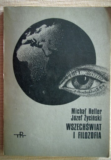 Zdjęcie oferty: M. Heller , J. Życiński "Wszechświat i Filozofia"