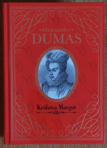 Zdjęcie oferty: Królowa Margot - Aleksander Dumas książka