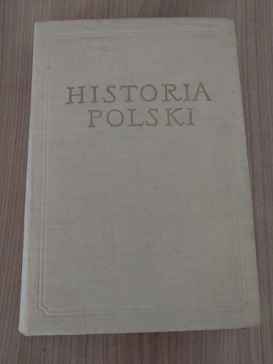 Zdjęcie oferty: Historia polski Tom II 1764 - 1864 część I