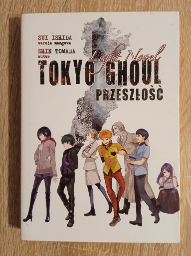 Zdjęcie oferty: Książka Tokyo Ghoul - Przeszłość (light novel) 