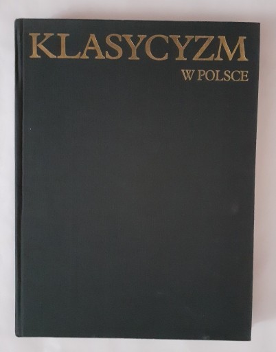 Zdjęcie oferty: Stanisław Lorentz - Klasycyzm w Polsce 