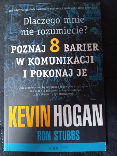 Zdjęcie oferty: Dlaczego mnie nie rozumiecie. Kevin Hogan.