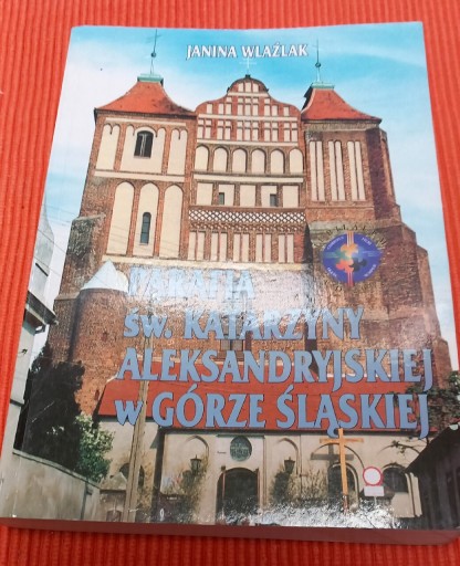 Zdjęcie oferty: Parafia świętej Katarzyny Aleksandryjskiej w Górze Śląskiej Janina Wlaźlak.