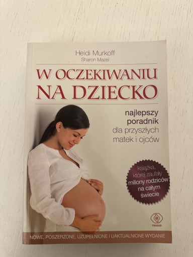 Zdjęcie oferty: Heidi Murkoff - W oczekiwaniu na dziecko