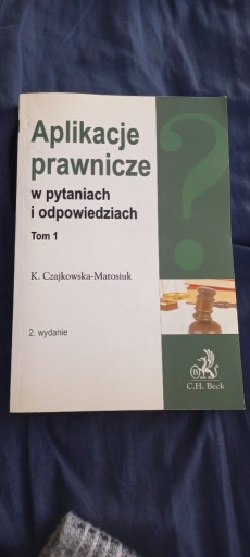 Zdjęcie oferty: Aplikacje prawnicze w pyt i odp Czajkowska Matosiu