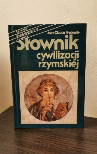 Zdjęcie oferty: Słownik Cywilizacji Rzymskiej, Słownik Filozofii