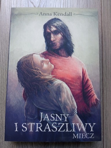 Zdjęcie oferty: Anna Kendall-Jasny i straszliwy miecz