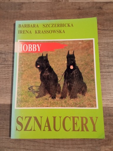 Zdjęcie oferty: Hobby Sznaucery B. Szczerbicka I. Krassowska 