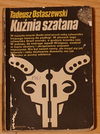 Zdjęcie oferty: Kuźnia szatana Tadeusz Ostaszewski 