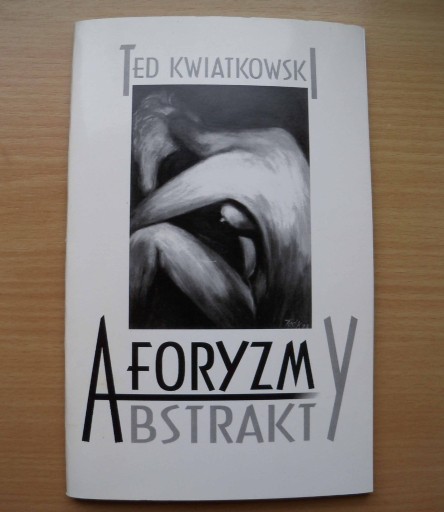Zdjęcie oferty: Aforyzmy przysłowia frazesy Abstrakty  Kwiatkowski