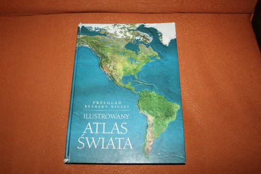 Zdjęcie oferty: Ilustrowany Atlas Świata Przegląd Reader's Digest