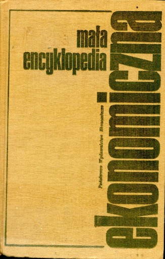 Zdjęcie oferty: Mała encyklopedia ekonomiczna