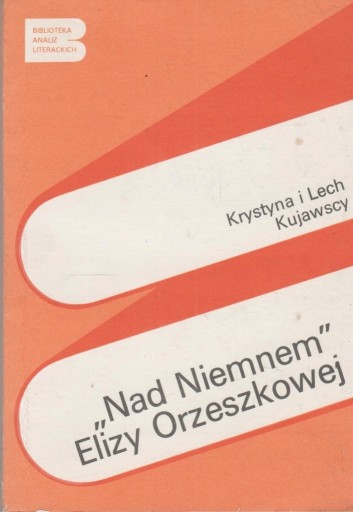 Zdjęcie oferty: Opracowanie "NAD NIEMNEM" ELIZY ORZESZKOWEJ 