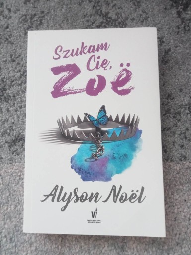 Zdjęcie oferty: Szukam cie Zoe Alyson Noel