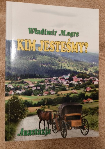 Zdjęcie oferty: Kim jesteśmy? Władimir Megre 2011