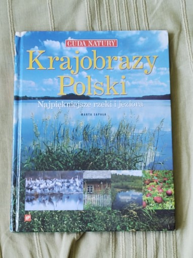 Zdjęcie oferty: Krajobrazy Polski. Najpiękniejsze rzeki i jeziora