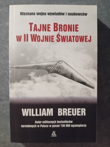 Zdjęcie oferty: Tajne bronie w II Wojnie Światowej.