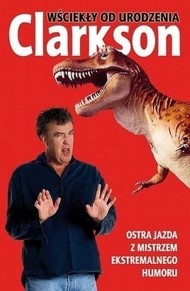 Zdjęcie oferty: Wściekły od urodzenia  Jeremy Clarkson