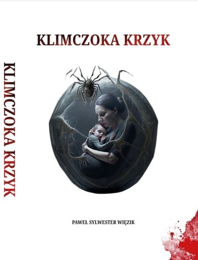 Zdjęcie oferty: KLIMCZOKA KRZYK - NOWA KSIĄŻKA P.S. WIĘZIKA