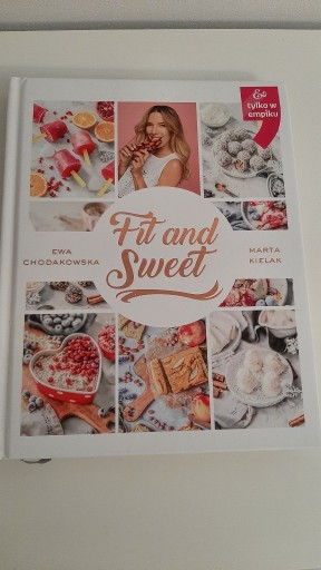 Zdjęcie oferty: Fit and sweet Ewa Chodakowska 