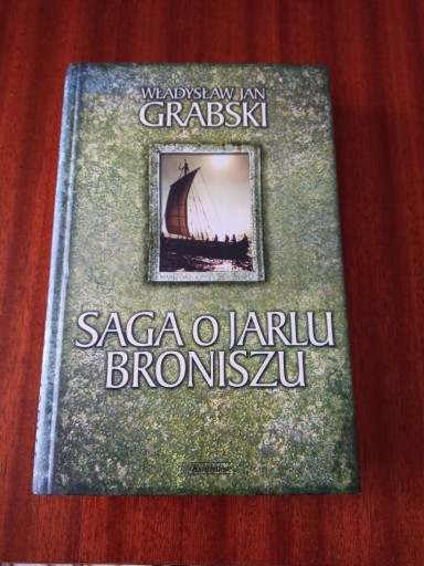 Zdjęcie oferty: Saga o jarlu Broniszu.Nowa.