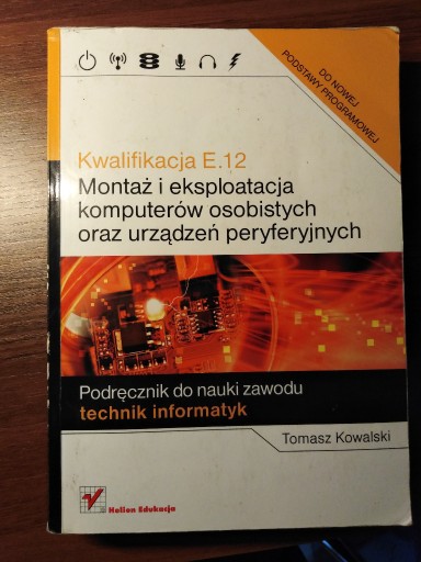 Zdjęcie oferty: Montaż i eksploatacja Komputerów osobistych, E.12