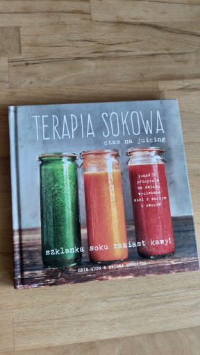 Zdjęcie oferty: Erin Quon & Briana Stockton - Terapia Sokowa