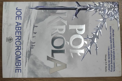 Zdjęcie oferty: Joe Abercrombie - Pół króla 