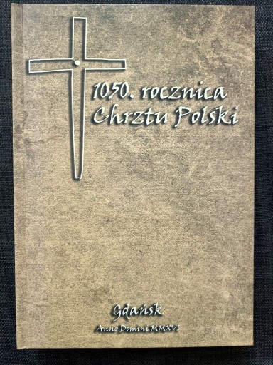 Zdjęcie oferty: 1050 rocznica Chrztu Polski