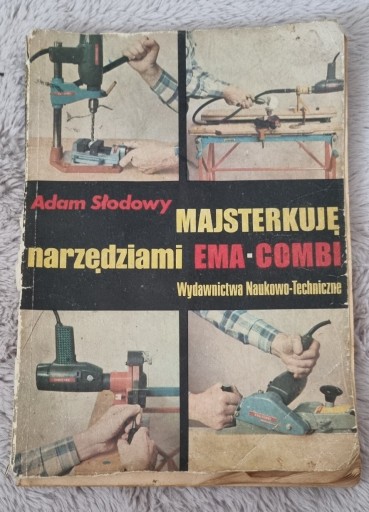 Zdjęcie oferty: Majsterkuję narzędziami Adam Słodowy