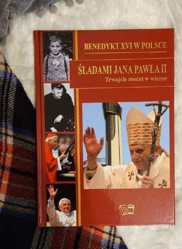 Zdjęcie oferty: Benedykt XVI w Polsce Śladami Jana Pawła