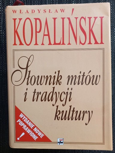 Zdjęcie oferty: Kopaliński Wł.- Słownik mitów i tradycji kultury