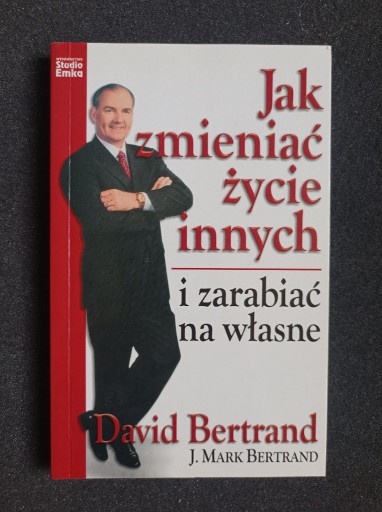 Zdjęcie oferty: JAK ZMIENIAĆ ŻYCIE INNYCH i ZARABIAĆ na WŁASNE Dav