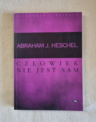 Zdjęcie oferty: Abraham J. Heschel, Człowiek nie jest sam