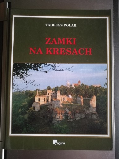 Zdjęcie oferty: Tadeusz Polak - Zamki na Kresach 