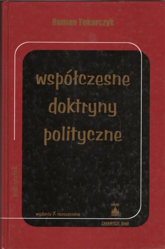 Zdjęcie oferty: Roman Tokarczyk. Współczesne doktryny polityczne