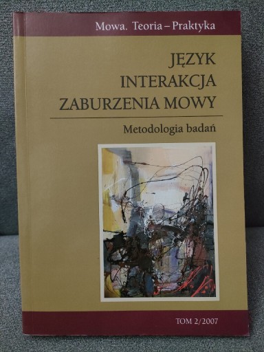 Zdjęcie oferty: "Język.Interakcja.Zaburzenia mowy.Metodologia ..."