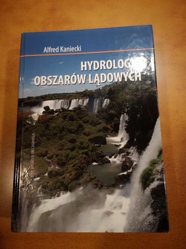 Zdjęcie oferty: ALFRED KANIECKI Hydrologia obszarów lądowych
