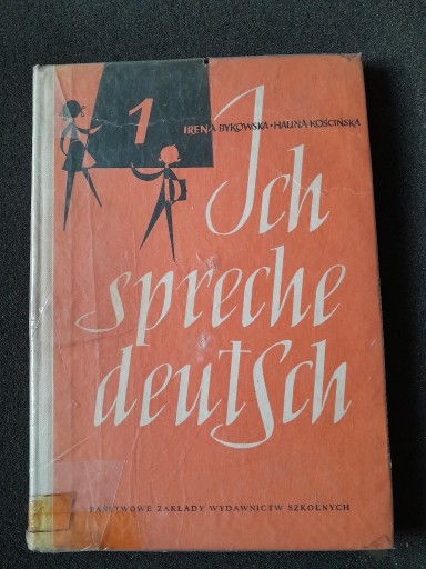 Zdjęcie oferty: Ich spreche deutsch - I. Bykowska,  H.Kościńska