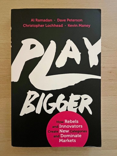 Zdjęcie oferty: Play Bigger - Al Ramadan, Dave Peterson