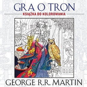 Zdjęcie oferty: Gra o tron książka do kolorowania George R. Martin