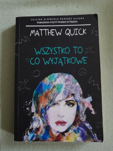 Zdjęcie oferty: Wszystko to co wyjątkowe Matthew Quick 