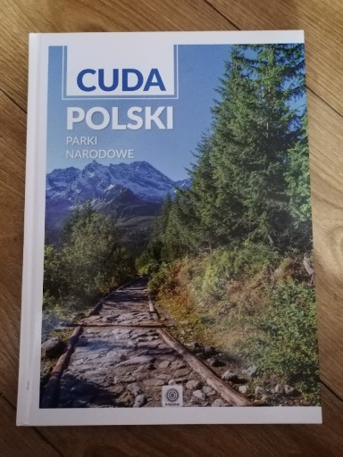 Zdjęcie oferty: Cuda Polski Parki Narodowe