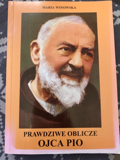 Zdjęcie oferty: Prawdziwe oblicze Ojca Pio    Maria Winowska