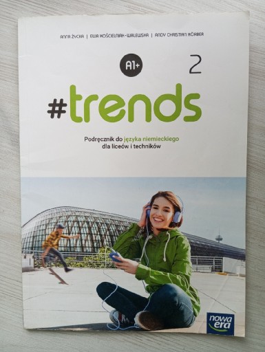 Zdjęcie oferty: #trends 2 | podręcznik do języka niemieckiego | klasa 2