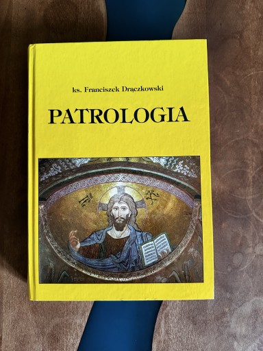 Zdjęcie oferty: “Patrologia” – ks. Franciszek Drączkowski