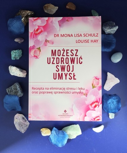 Zdjęcie oferty: Możesz uzdrowić swój umysł. Recepta na eliminację 