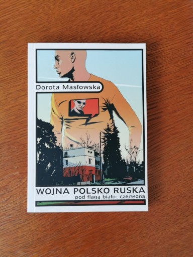 Zdjęcie oferty: Wojna polsko-ruska pod flagą biało-czerw Masłowska