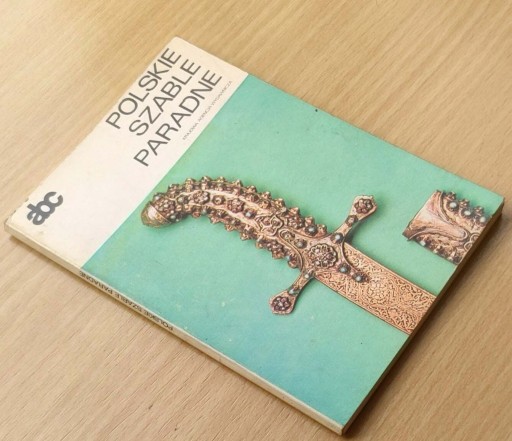 Zdjęcie oferty: Polskie szable paradne - Stanisław Ledóchowski - 1980