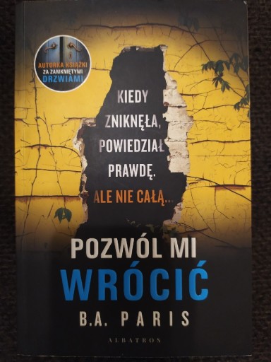 Zdjęcie oferty: Pozwól mi wrócić B.A. Paris 